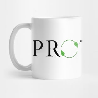 PROTECT THE EARTH Mug